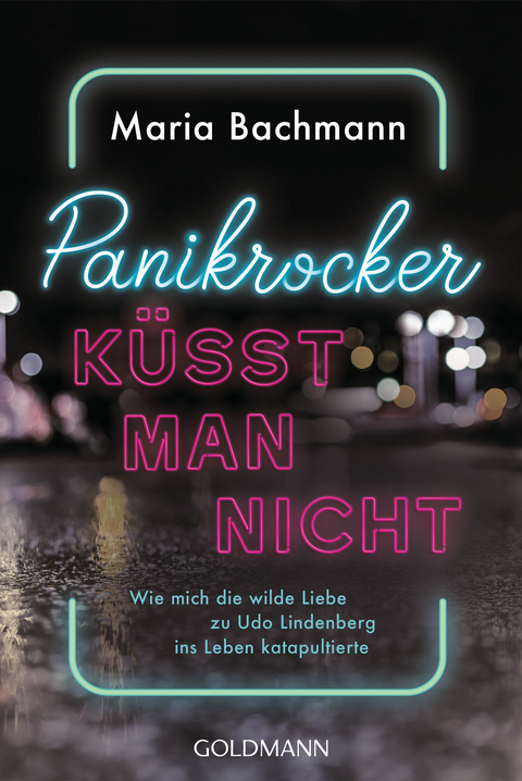 Panikrocker küsst man nicht - Maria Bachmann