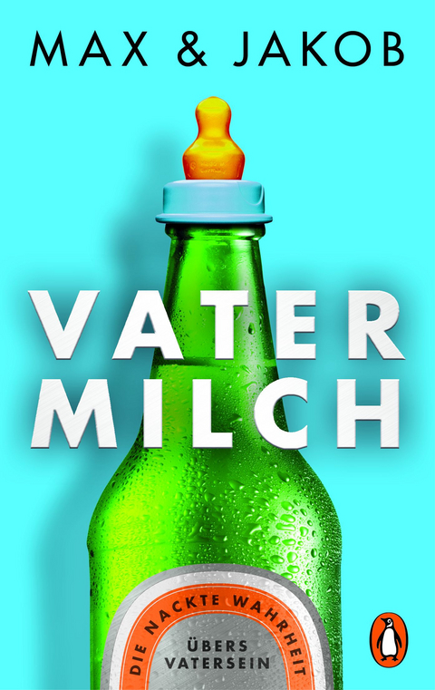 Vatermilch -  Max &  Jakob