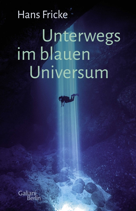 Unterwegs im blauen Universum - Hans Fricke