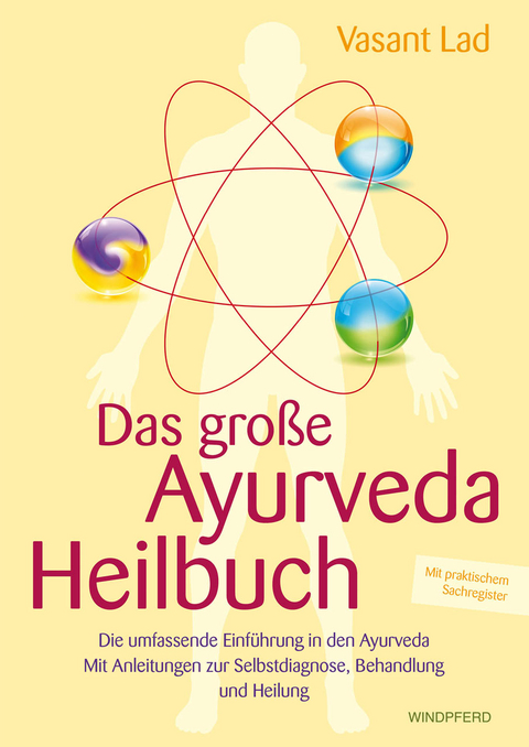 Das große Ayurveda-Heilbuch - Vasant Lad