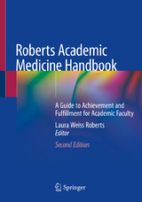 Roberts Academic Medicine Handbook - Roberts, Laura Weiss