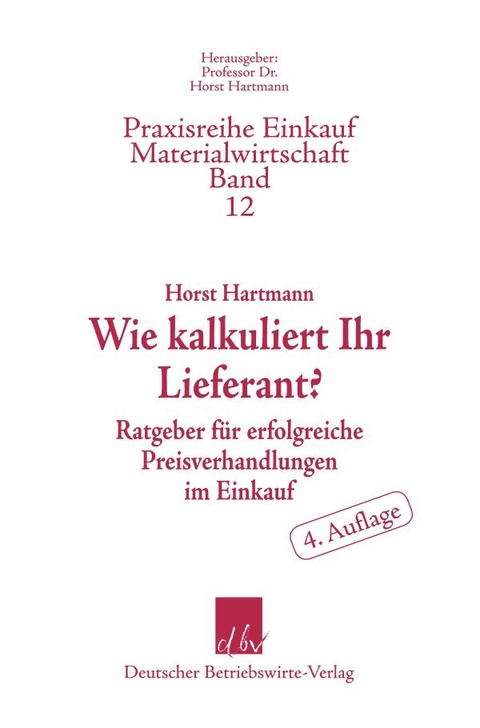 Wie kalkuliert Ihr Lieferant? - Horst Hartmann