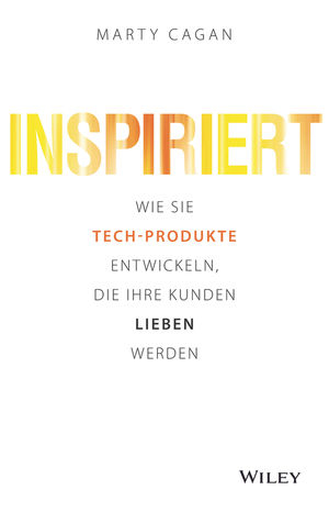 Inspiriert - Marty Cagan