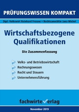 Wirtschaftsbezogene Qualifikationen - Fresow, Reinhard; Michel, Jana