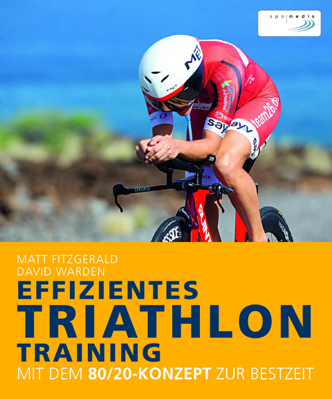 Effizientes Triathlon-Training - Matt Fitzgerald, David Warden