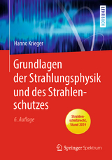 Grundlagen der Strahlungsphysik und des Strahlenschutzes - Krieger, Hanno