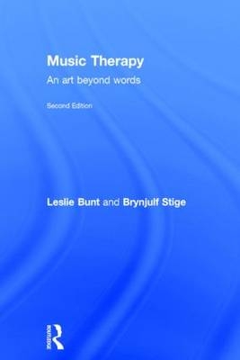 Music Therapy -  Leslie Bunt,  Brynjulf Stige