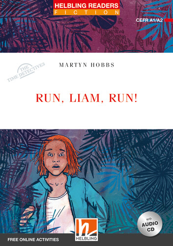 Helbling Readers Red Series, Level 2 / Run, Liam, run! - Martyn Hobbs