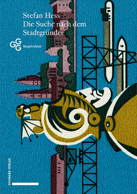 Die Suche nach dem Stadtgründer - Stefan Hess