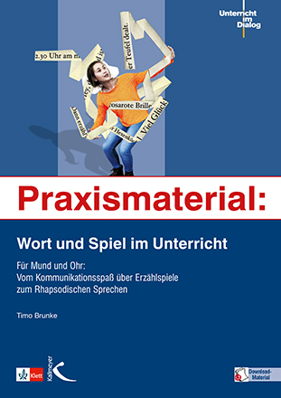 Praxismaterial: Wort und Spiel im Unterricht - Timo Brunke