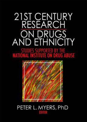 21st Century Research on Drugs and Ethnicity -  Peter L. Myers