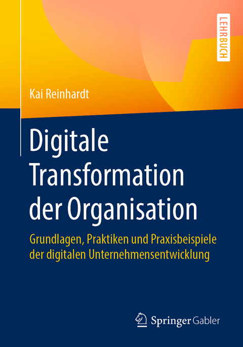 Digitale Transformation der Organisation - Kai Reinhardt