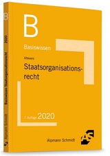 Basiswissen Staatsorganisationsrecht - Altevers, Ralf