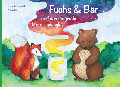 Fuchs und Bär - Kyra Zill, Rebecka Janecek