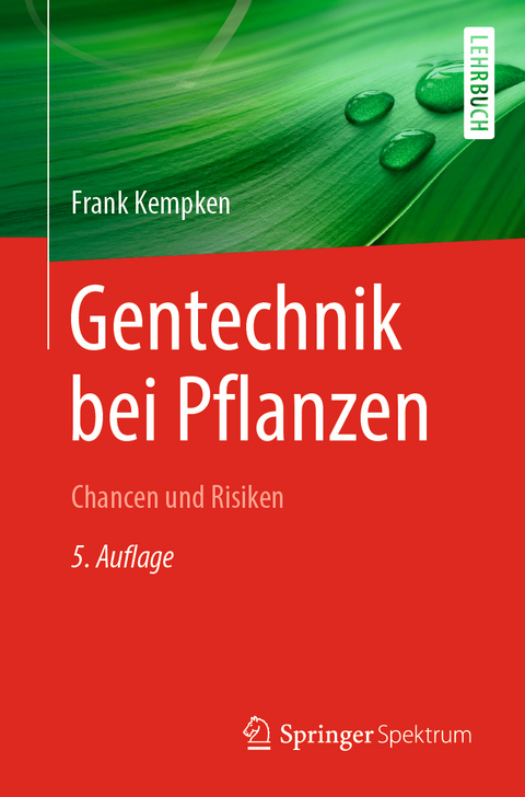 Gentechnik bei Pflanzen - Frank Kempken