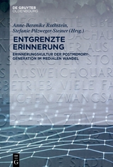 Entgrenzte Erinnerung - 