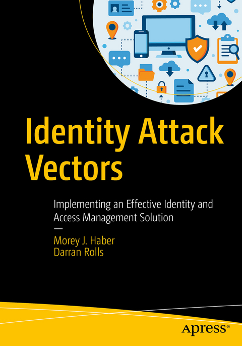 Identity Attack Vectors - Morey J. Haber, Darran Rolls