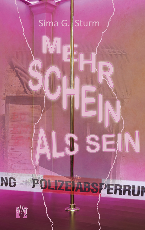 Mehr Schein als Sein - Sima G. Sturm