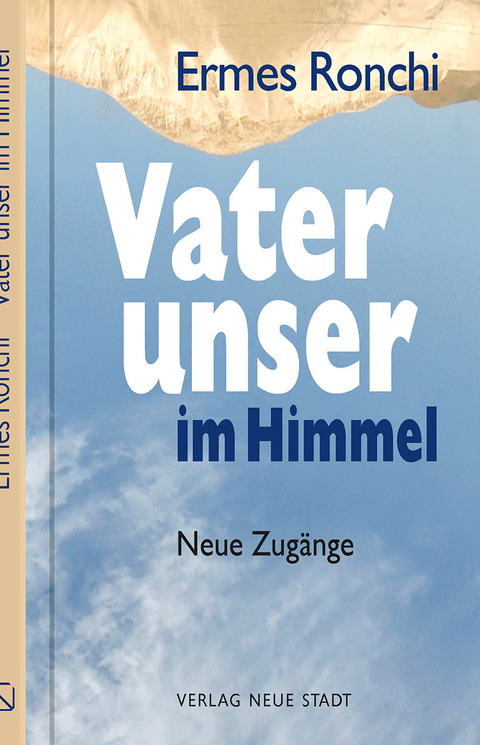 Vater unser im Himmel - Ermes Ronchi