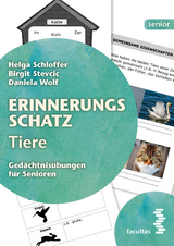 Erinnerungsschatz Tiere - Helga Schloffer, Birgit Stevcic, Daniela Wolf