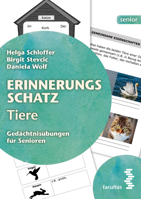 Erinnerungsschatz Tiere - Helga Schloffer, Birgit Stevcic, Daniela Wolf