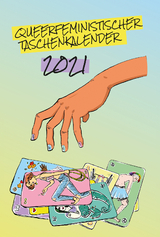 Queerfeministischer Taschenkalender 2021 - 