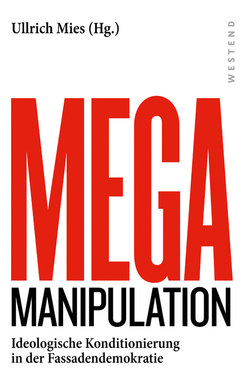 Mega Manipulation - Ullrich Mies