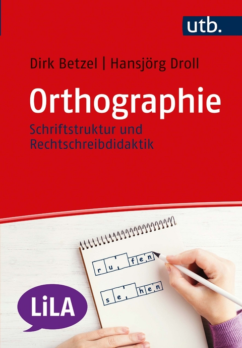 Orthographie - Dirk Betzel, Hansjörg Droll