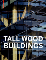 Tall Wood Buildings - Michael Green, Jim Taggart