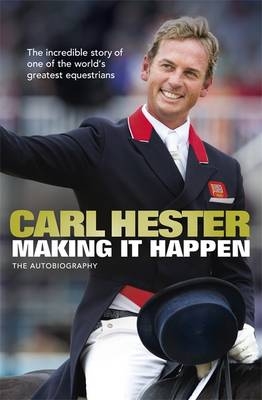 Making it Happen -  CARL HESTER,  Bernadette Hewitt