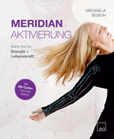 Meridian Aktivierung - Michaela Busch