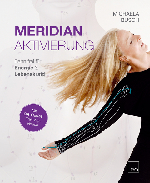 Meridian Aktivierung - Michaela Busch