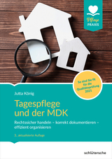 Tagespflege und der MDK - Jutta König