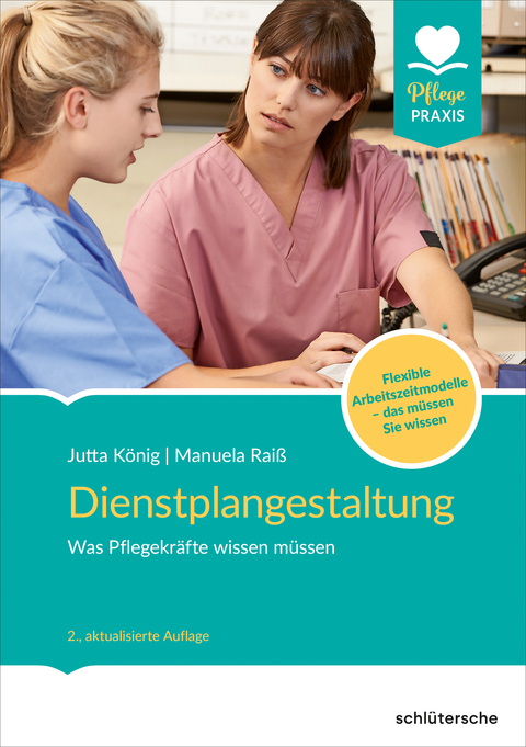 Dienstplangestaltung - Jutta König, Manuela Raiß