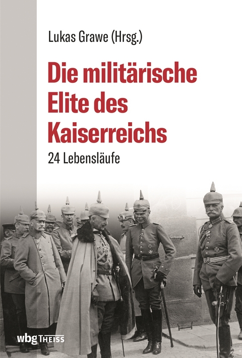 Die militärische Elite des Kaiserreichs - 