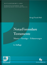 NotarFormulare Testamente - Tanck, Manuel; Krug, Walter; Süß, Rembert