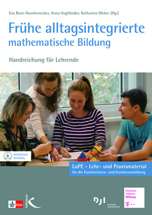 Frühe alltagsintegrierte mathematische Bildung - 