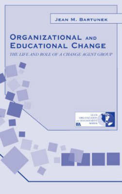 Organizational and Educational Change -  Jean M. Bartunek