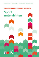 Basiswissen Lehrerbildung: Sport unterrichten - 