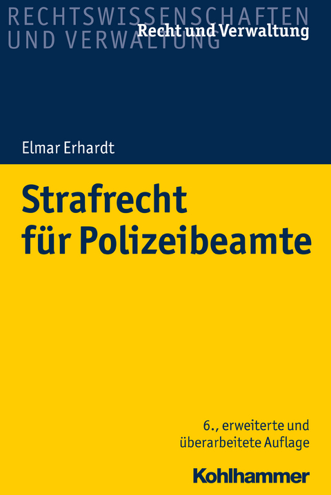 Strafrecht für Polizeibeamte - Elmar Erhardt