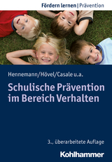 Schulische Prävention im Bereich Verhalten - Hennemann, Thomas; Hövel, Dennis; Casale, Gino