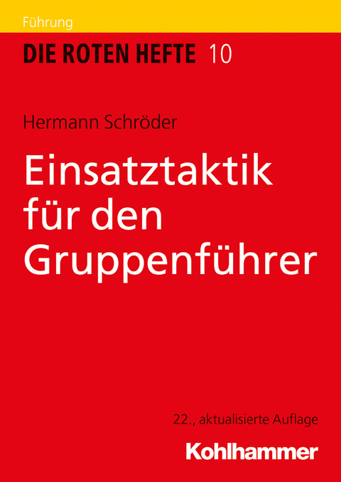 Einsatztaktik für den Gruppenführer - Hermann Schröder