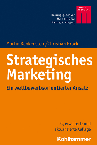 Strategisches Marketing - Martin Benkenstein; Christian Brock