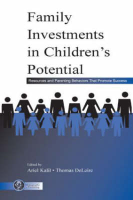 Family Investments in Children's Potential - 