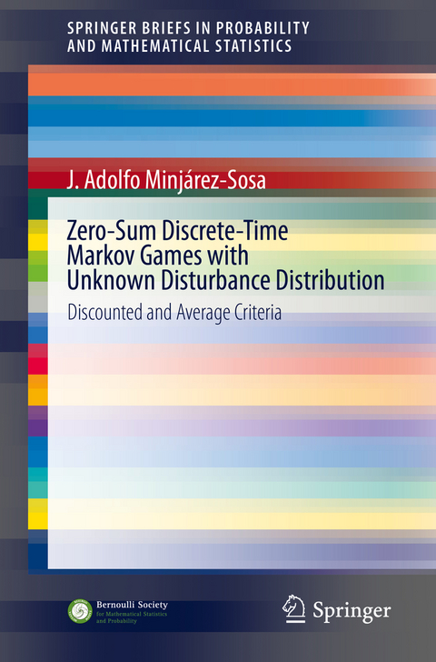 Zero-Sum Discrete-Time Markov Games with Unknown Disturbance Distribution - J. Adolfo Minjárez-Sosa