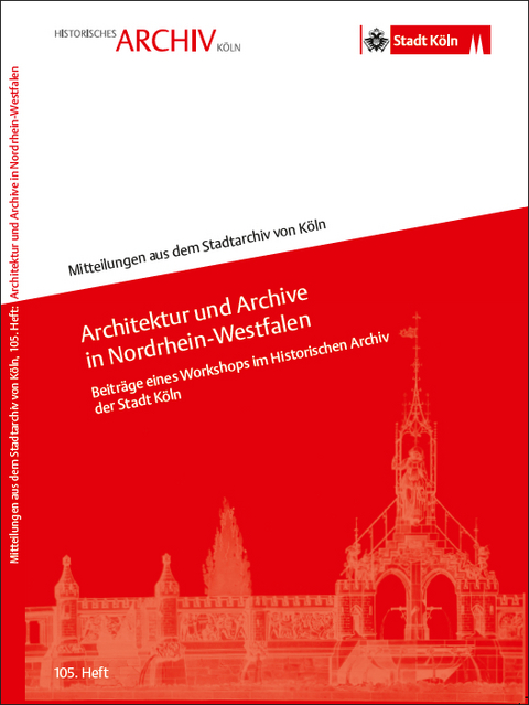 Architektur und Archive in Nordrhein-Westfalen - 