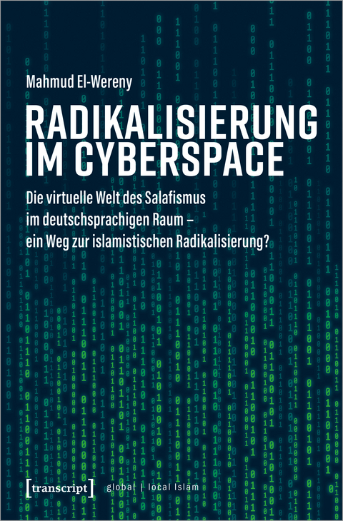 Radikalisierung im Cyberspace - MAHMUD EL-WERENY