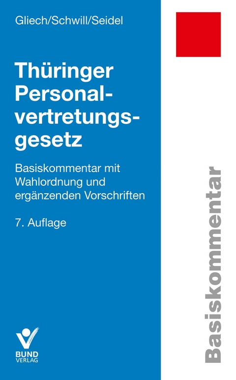 Thüringer Personalvertretungsgesetz - Susanne Gliech, Klaus Schwill, Lore Seidel