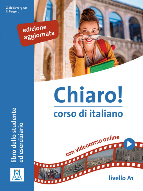 Chiaro! A1, einsprachige Ausgabe – edizione aggiornata - Giulia De Savorgnani, Beatrice Bergero