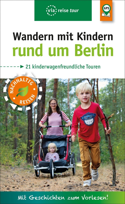 Wandern mit Kindern rund um Berlin - Florian Amon, Pavla Nejezchleba